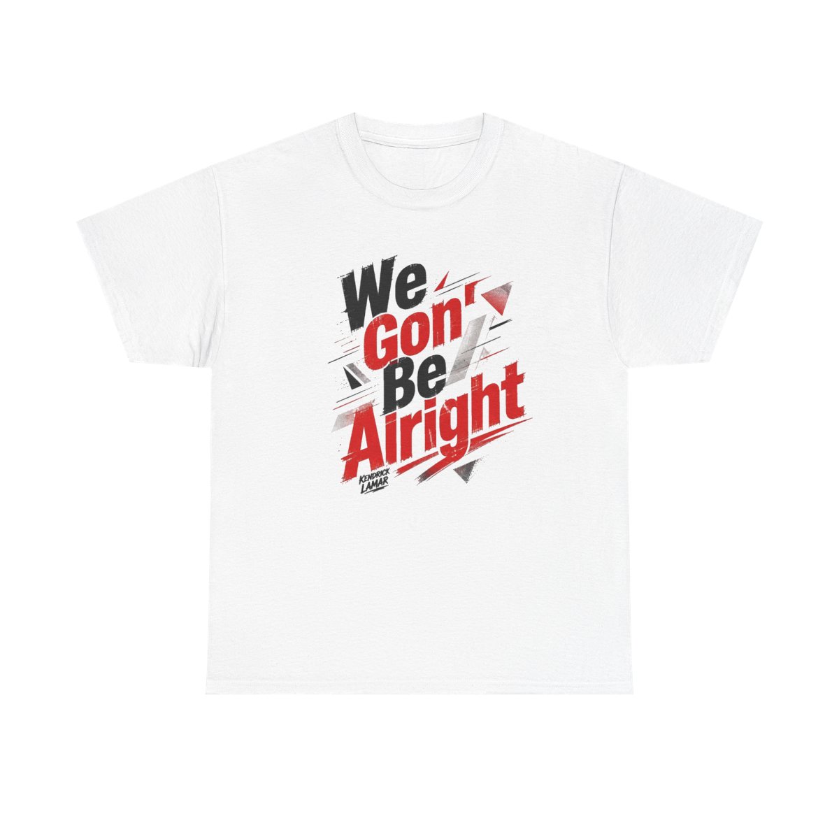 Kendrick Lamar "We Gon’ Be Alright" Unisex Tee