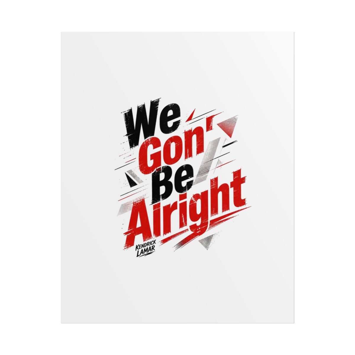 Kendrick Lamar "We Gon’ Be Alright" Poster - Official Posters & Wall Art merchandise