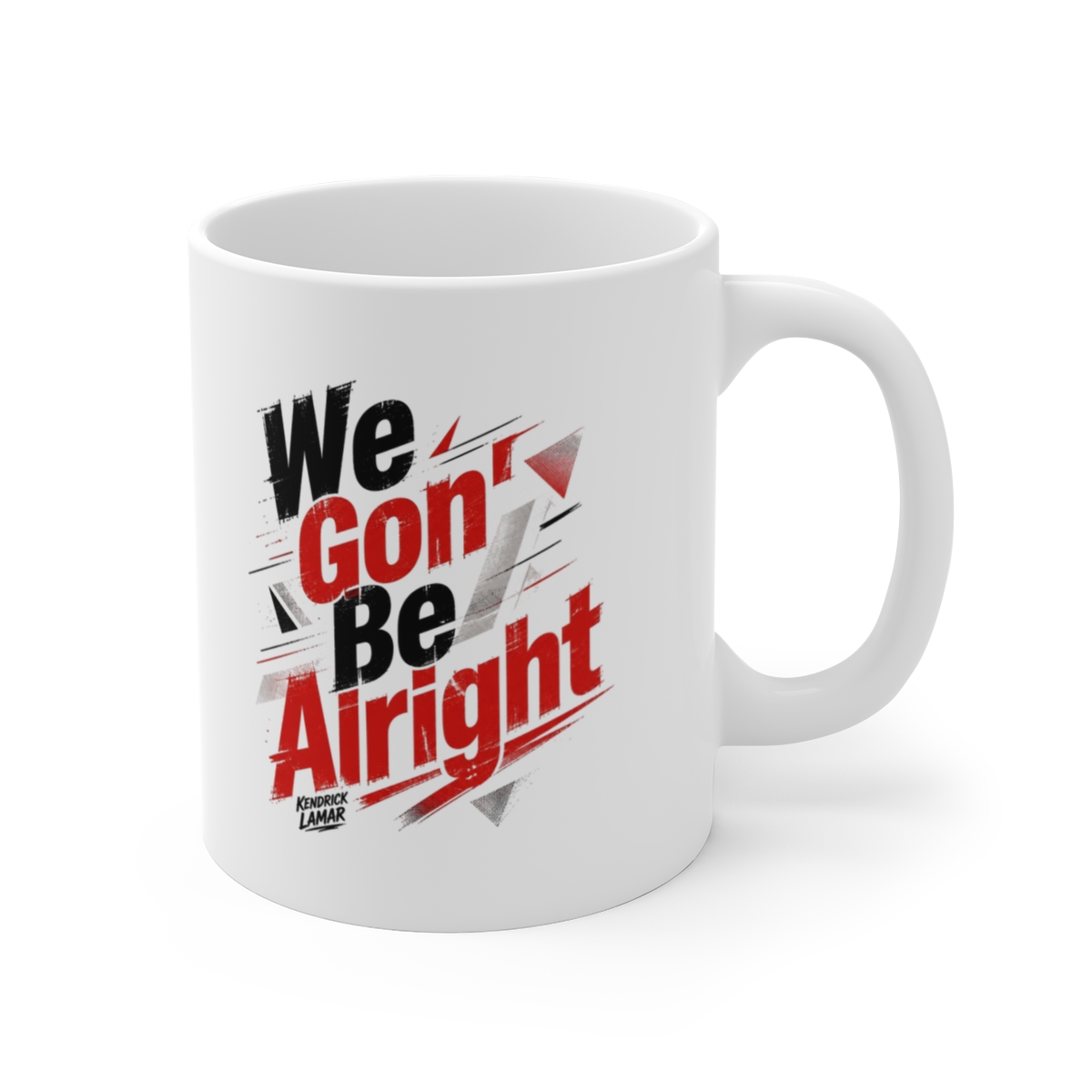 Kendrick Lamar "We Gon’ Be Alright" White Mug