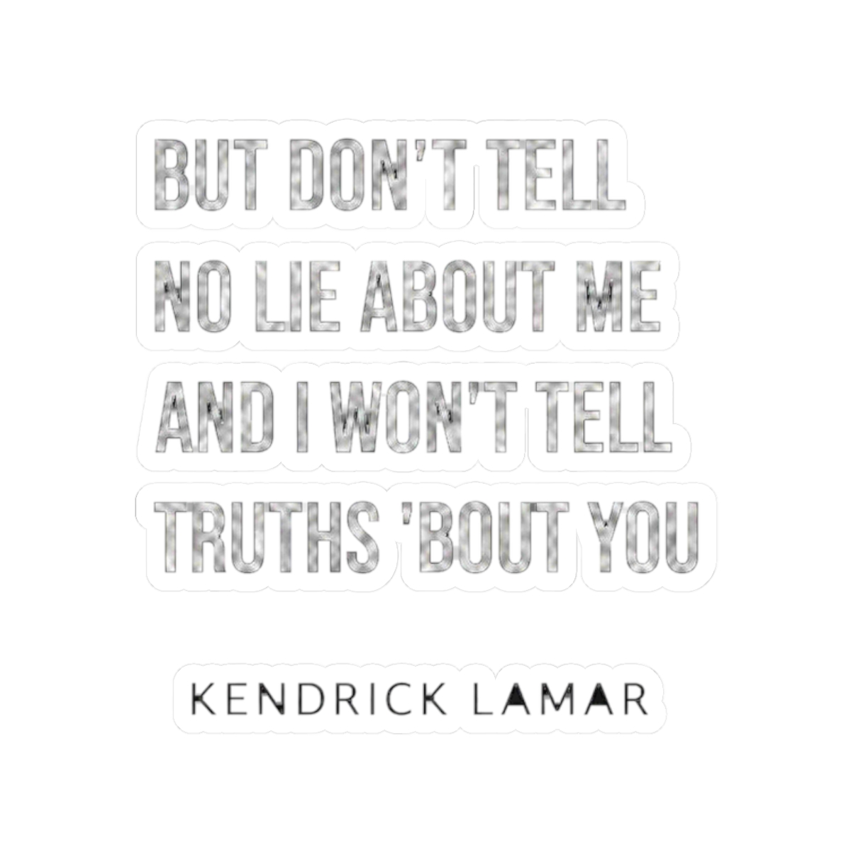 Kendrick Lamar - Euphoria (punchline) Sticker - alternate angle 3, merchandise
