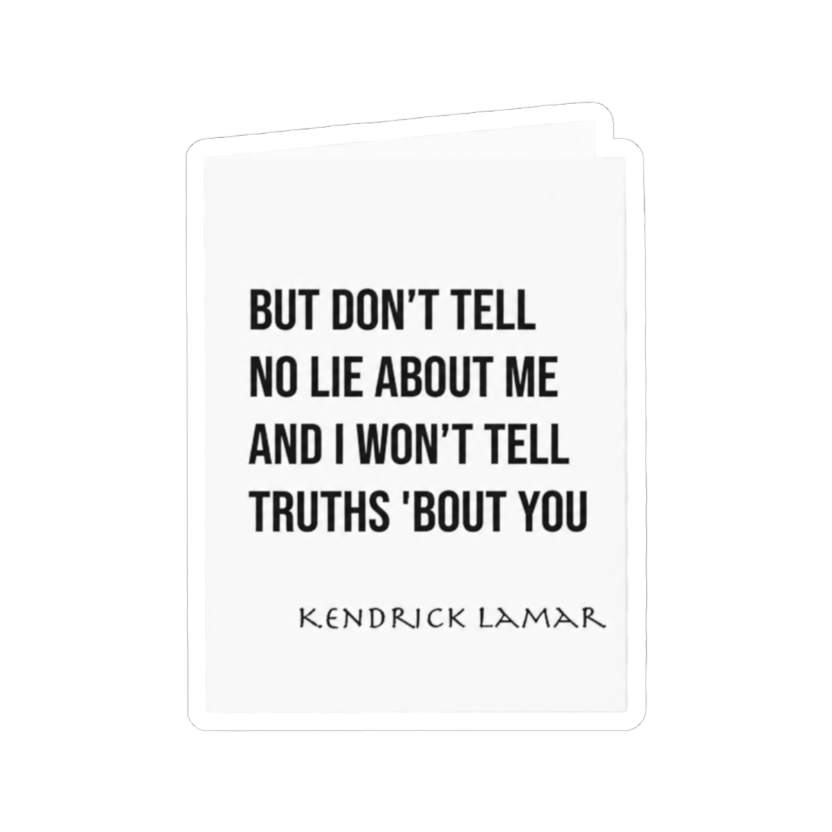 Kendrick Lamar - Euphoria (punchline) Sticker Card