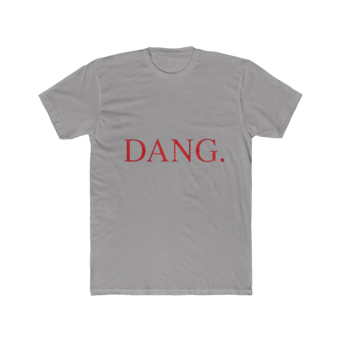 DANG. - Safe For Work Kendrick Lamar Parody T Shirt